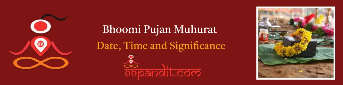 Bhoomi Pujan Muhurat 2025: Date, Time & Significance