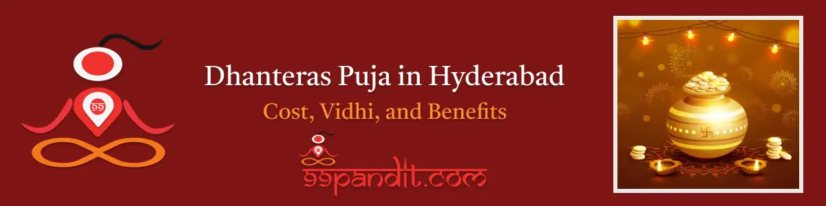 Pandit for Dhanteras Puja in Hyderabad: Cost, Vidhi, & Benefits