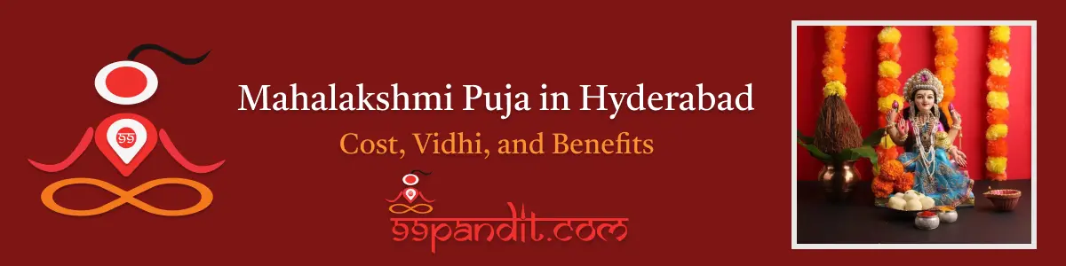 Pandit for Mahalakshmi Puja in Hyderabad: Cost, Vidhi, and Benefits