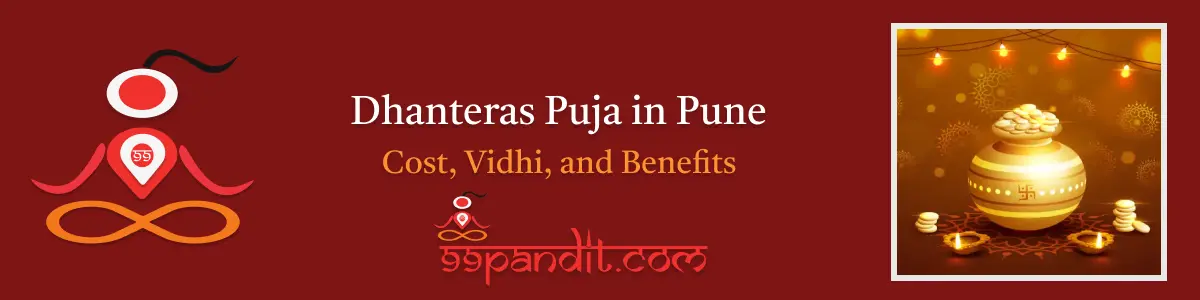 Pandit for Dhanteras Puja in Pune: Cost, Vidhi, and Benefits