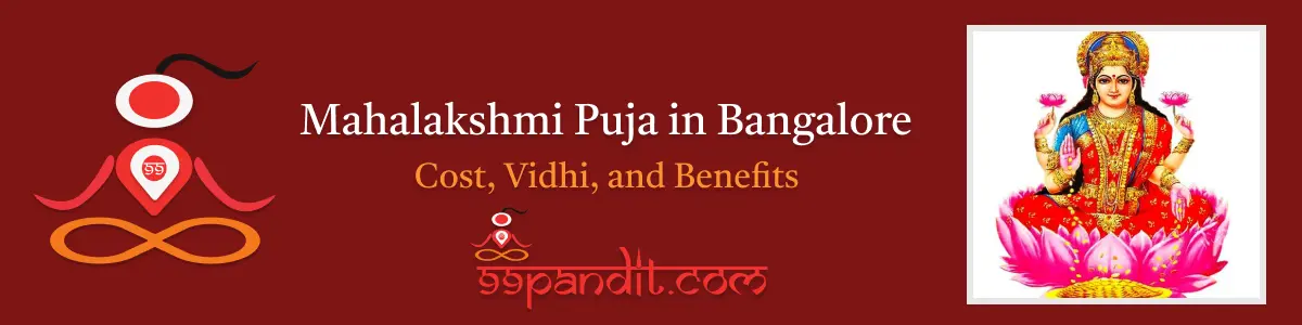 Pandit for Mahalakshmi Puja in Bangalore: Cost, Vidhi, and Benefits