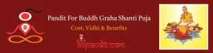 Pandit For Buddh Graha Shanti Puja: Cost, Vidhi & Benefits