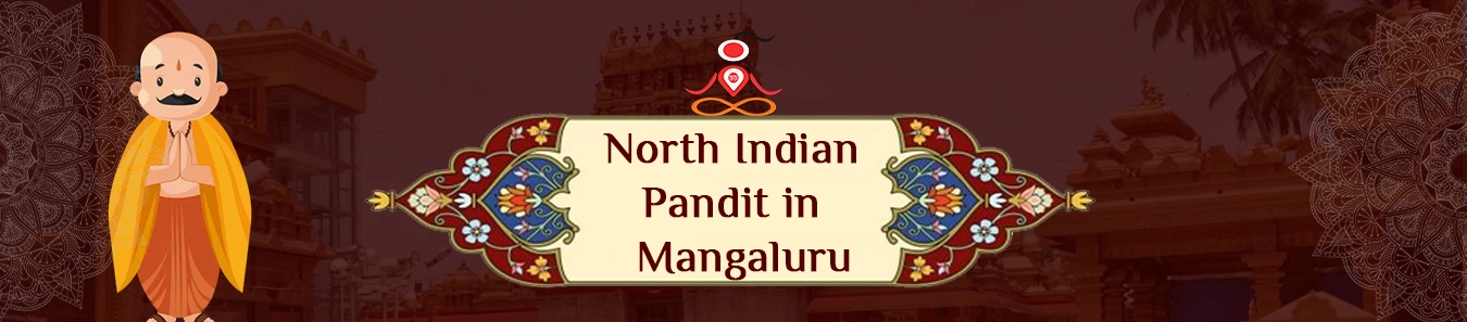 North Indian Pandit in Mangaluru – Hindi Pandit in Mangaluru